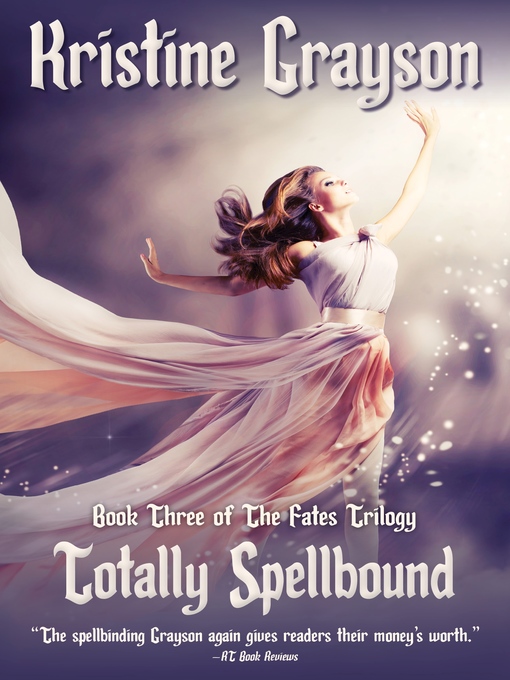 Title details for Totally Spellbound by Kristine Grayson - Available